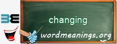 WordMeaning blackboard for changing